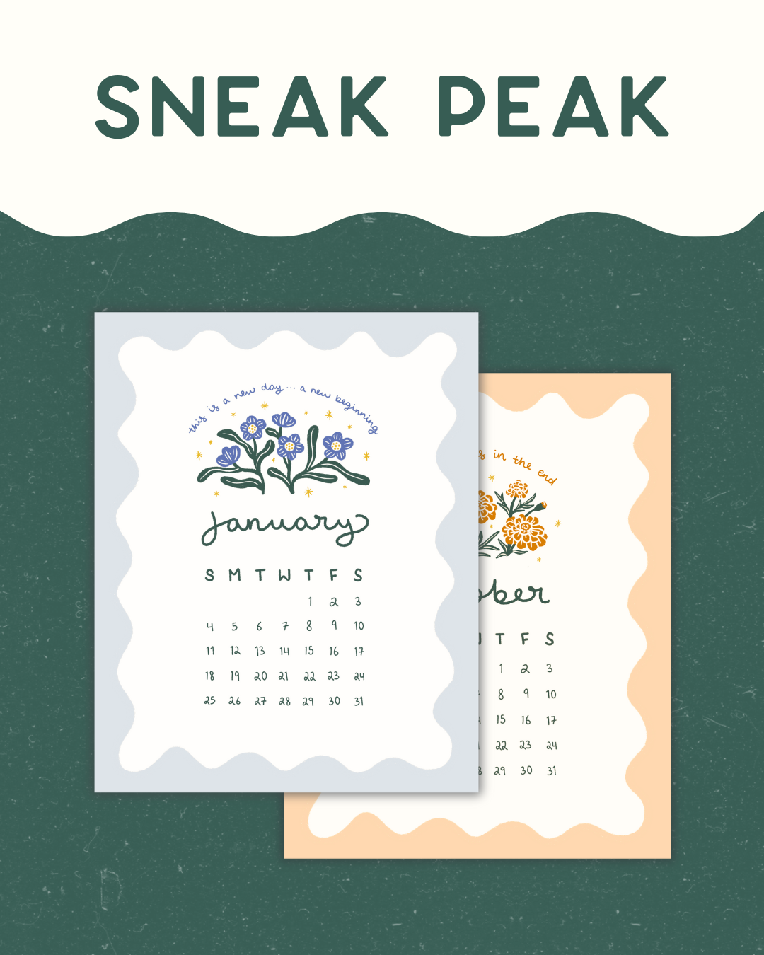 sneak peak - 2 thumbnail images of calendar pages for january and october with floral design and text on a beige background.