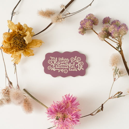 Beautiful Things Pin