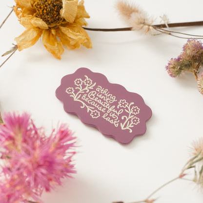 Beautiful Things Pin
