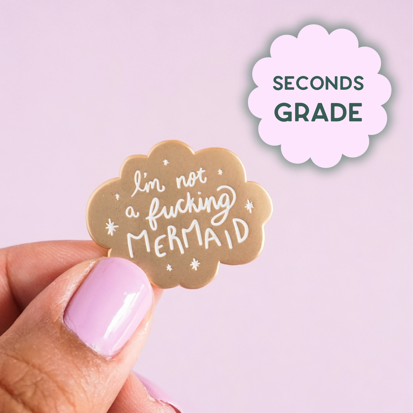 Not a Mermaid Pin (Seconds Sale)