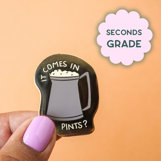 Pints Enamel Pin (Seconds Sale)